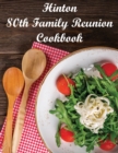 80th Hinton Family Reunion Cookbook - Book