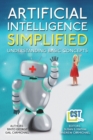 Artificial Intelligence Simplified : Understanding Basic Concepts - Book