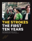 The Strokes : The First Ten Years - Book