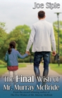 The Final Wish of Mr. Murray McBride - Book