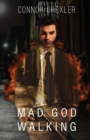 Mad God Walking - Book