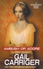 Ambush or Adore - Book