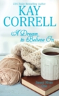 A Dream to Believe In - Book