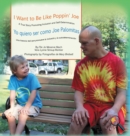 I Want To Be Like Poppin' Joe/Yo quiero ser como Joe Palomitas - Book