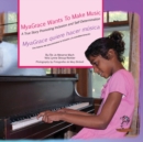 MyaGrace Wants To Make Music/MyaGrace quiere hacer musica : A True Story Promoting Inclusion and Self-Determination/Una historia real que promueve la inclusion y la autodeterminacion - eBook