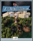 A Fatal Blow : Man to Man Medieval Combat Miniature Game - Book