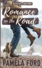 Romance on the Road : A small town love story - Book