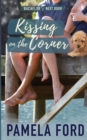 Kissing on the Corner : A small town love story - Book