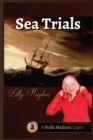 Sea Trials : A Stella Madison Caper - Book