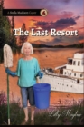 The Last Resort : A Stella Madison Caper - Book
