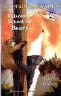 Captain Barnaby's Helicopter School For Bears - Book