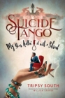 Suicide Tango : My Year Killin' It With A Shrink - Book