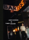 Jane Dickson in Times Square - Book