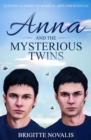 Anna and the Mysterious Twins : Quentin Academy of Magical Arts and Sciences - Book