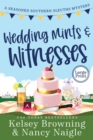 Wedding Mints and Witnesses : An Action-Packed Animal Cozy Mystery - Book