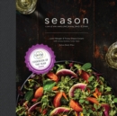 Season : A Year of Wine Country Food, Farming, Family, and Friends - Book