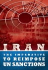 IRAN - The Imperative to Reimpose UN Sanctions - Book