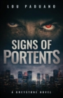 Signs of Portents : A Greystone Novel - Book