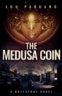 The Medusa Coin : A Greystone Novel - Book