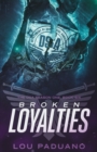 Broken Loyalties : The DSA Season One, Book Six - Book