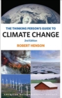 The Thinking Person`s Guide to Climate Change – Second Edition - Book