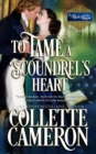 To Tame a Scoundrel's Heart - Book