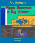 Pippa Becomes a Big Sister - Book