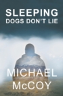 Sleeping Dogs Don't Lie - Book
