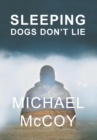 Sleeping Dogs Don't Lie - Book