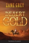 Desert Gold (ANNOTATED) - Book