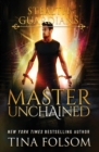 Master Unchained (Stealth Guardians #2) - Book