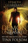 Demon Unleashed (Stealth Guardians #7) - Book