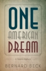 One American Dream : A Family History - eBook