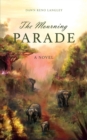 The Mourning Parade - Book