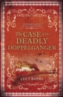 The Case of the Deadly Doppelganger - eBook