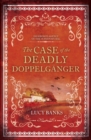 The Case of the Deadly Doppelganger - Book