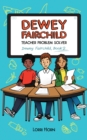 Dewey Fairchild, Teacher Problem Solver Volume 2 - Book
