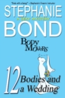12 Bodies and a Wedding : A Body Movers Book - Book