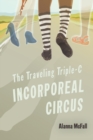The Traveling Triple-C Incorporeal Circus - Book