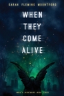 When They Come Alive - Book