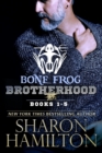 Bone Frog Brotherhood : Bone Frog Brotherhood - Book