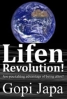 Lifen Revolution! : Are You Taking Advantage of Being Alive? - Book
