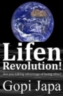 Lifen Revolution! : Are you taking advantage of being alive? - Book