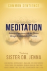 Meditation : Intimate Experiences with the Divine through Contemplative Practices - eBook