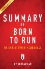 Summary of Born to Run : by Christopher McDougall | Includes Analysis - eBook