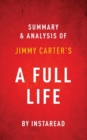 A Full Life by Jimmy Carter Summary & Analysis - Book