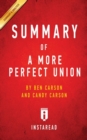 Summary of A More Perfect Union : by Ben Carson and Candy Carson Includes Analysis - Book