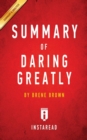 Summary of Daring Greatly : by Brene Brown Includes Analysis - Book