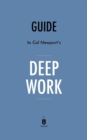 Guide to Cal Newport's Deep Work by Instaread - Book