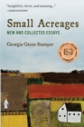 Small Acreages : New and Collected Essays - Book